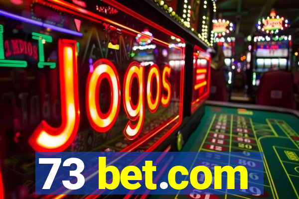 73 bet.com